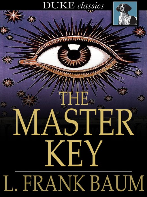 Title details for The Master Key by L. Frank Baum - Wait list